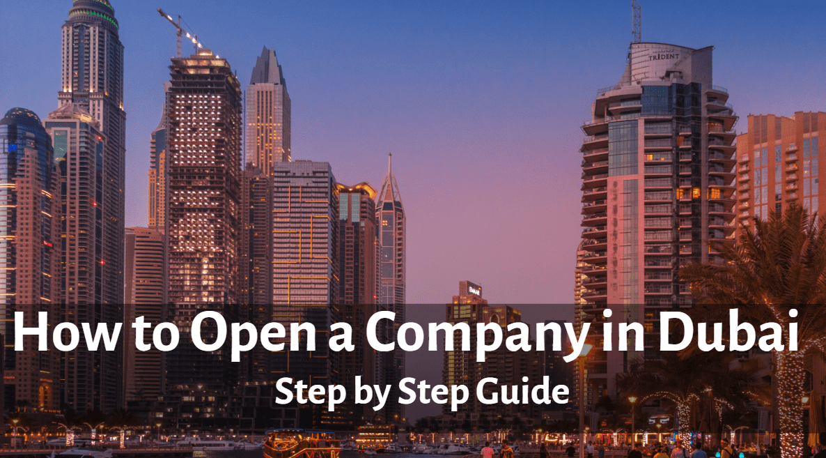 How to Open a Company in Dubai