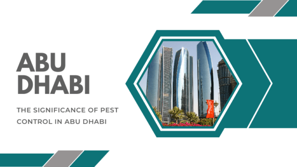 The Significance of Pest Control in Abu Dhabi