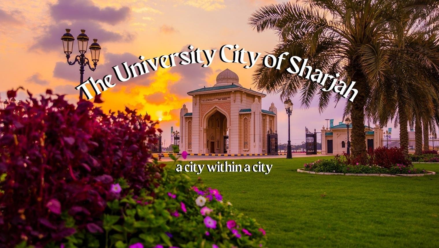 University of Sharjah main campus with Islamic architecture